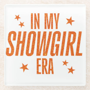 In Mijn Showgirl Tijdperk Glazen Onderzetter