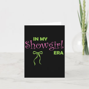 In Mijn Showgirl Tijdperk Groovy Leven Van Een Sho Kaart