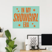 In Mijn Showgirl Tijdperk Poster (Thuiskantoor)