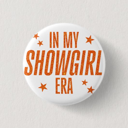 In mijn Showgirl tijdperk Ronde Button 3,2 Cm (Voorkant)