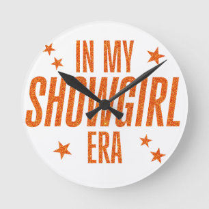 In mijn Showgirl tijdperk Ronde Klok