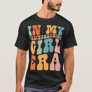 in Mijn Skateboarden Meisje Era Retro voor Meisje  T-shirt