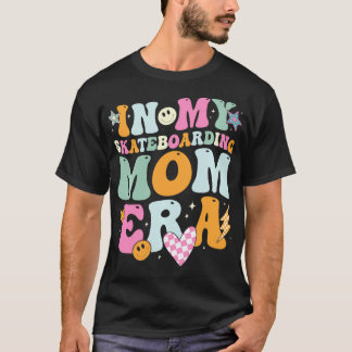 In Mijn Skateboarden Moeder Era Retro voor Moeder  T-shirt