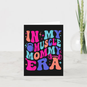 In Mijn Spier Mama Tijdperk Gym Moeder Moederdag M Kaart