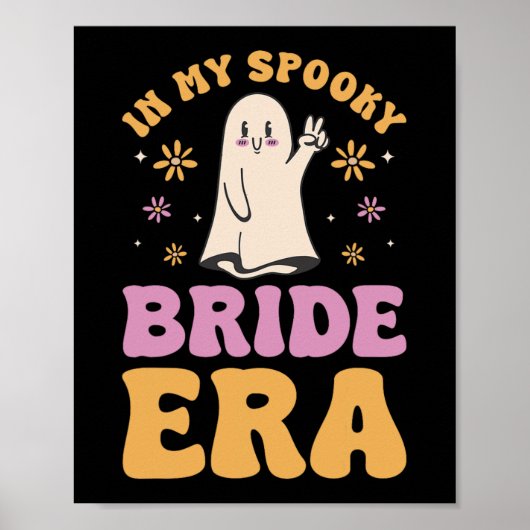In Mijn Spookbruid Tijdperk Halloween Bachelorette Poster (Voorkant)