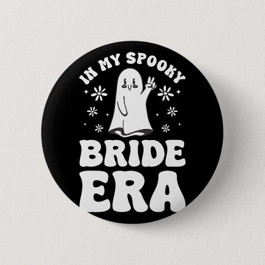 In Mijn Spookbruid Tijdperk Halloween Bachelorette Ronde Button 5,7 Cm (Voorkant)