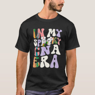 In Mijn Spooky CNA Era Ghost Boo CNA Verpleegster  T-shirt