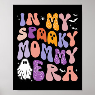 In Mijn Spooky Mama Era Groovy Spooky Halloween Co Poster