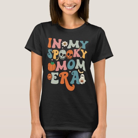 In Mijn Spooky Moeder Era Fun Halloween Vrouwen Gr T-shirt (Voorkant)
