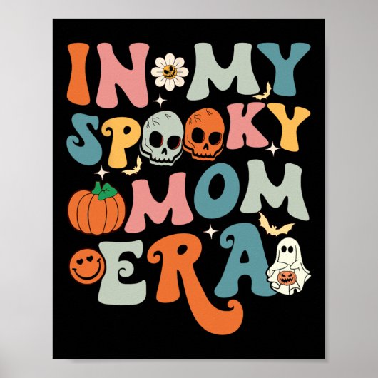 In Mijn Spooky Moeder Era Grappige Halloween Vrouw Poster (Voorkant)