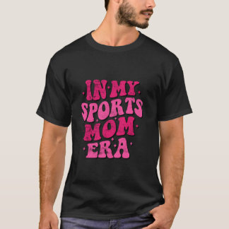 In Mijn Sport Mama Era Grappig Sport Mama Groovy M T-shirt