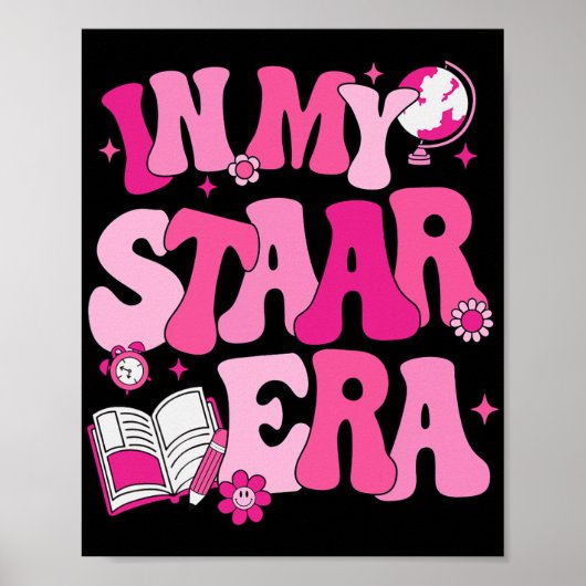 In Mijn Staar Era Teacher Test Dag State Testing K Poster (Voorkant)