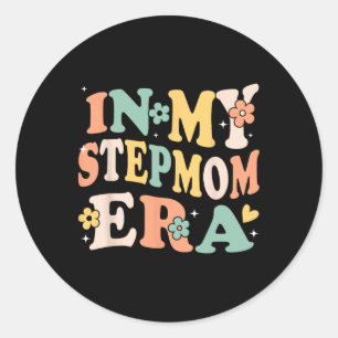 In mijn stiefmoeder tijdperk grappige sarcastische ronde sticker