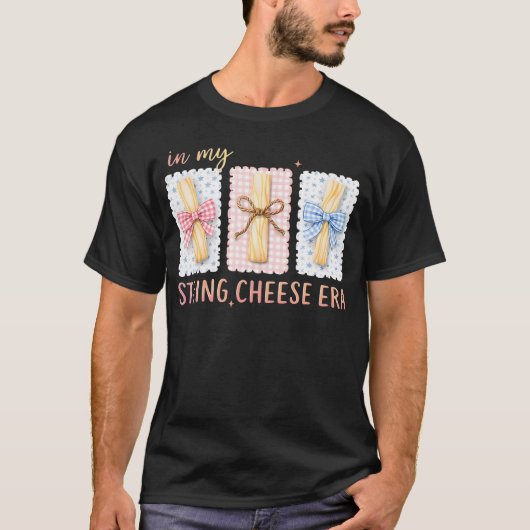 In Mijn String Cheese Mama Tijdperk Grappige Moede T-shirt (Voorkant)