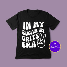 In mijn Sugar in Grits Era Foodie T-shirt