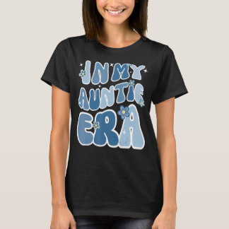 In mijn tante tijdperk t-shirt