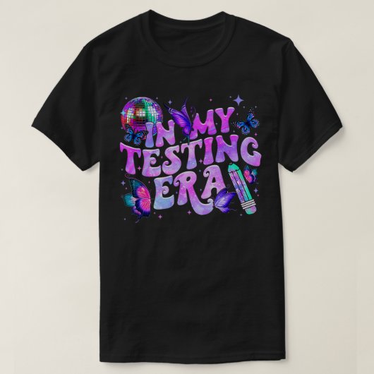 In mijn testtijdperk Disco Tie Dye Teacher Testing T-shirt (Design voorkant)