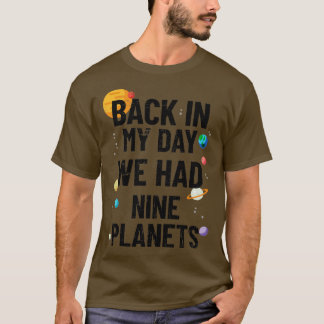 In mijn tijd hadden we negen planetenastronomie (2 t-shirt