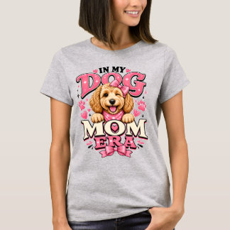 In Mijn Tijdperk Als Hond Moeder Roze Hond Dames T T-shirt