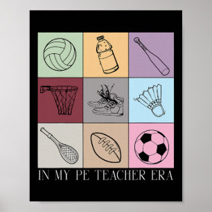 In mijn tijdperk als leraar lichamelijke opvoeding poster