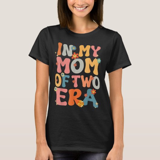 in Mijn Tijdperk Als Moeder Van Twee Groovy Grappi T-shirt (Voorkant)