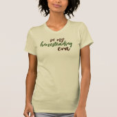 In mijn tijdperk van homesteading t-shirt (Voorkant)