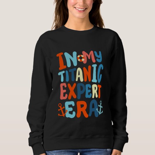 In Mijn Titanic Expert Tijdperk Grappig Retro Groo Trui (Voorkant)