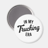 In mijn trucktijdperk Grappige trucker Magneet (Voorkant / Achterkant)