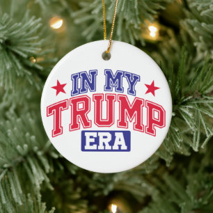 In Mijn Trump Tijdperk  Keramisch Ornament