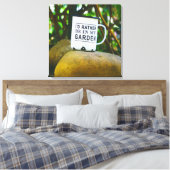 In mijn tuinganger zit er niets in canvas afdruk (Insitu (Slaapkamer))