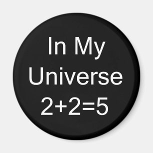In mijn universum 2+2=5 magneet