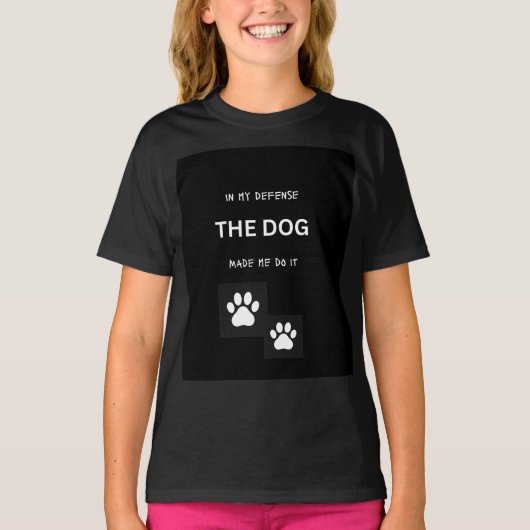 In mijn verdediging heeft de hond me dat laten doe t-shirt (Voorkant)