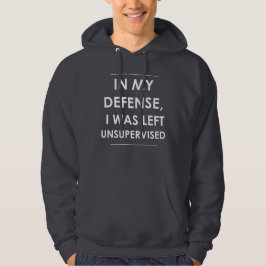 In mijn verdediging hoodie
