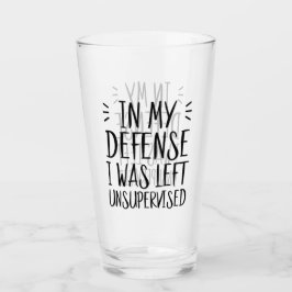 In mijn verdediging was ik ongecontroleerd gebleve glas