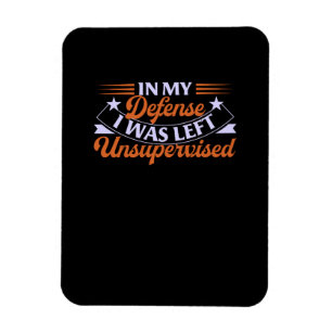 In mijn verdediging was ik ongecontroleerd grappig magneet