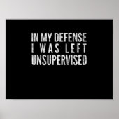 In mijn verdediging was ik ongecontroleerd poster (Voorkant)