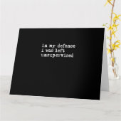 In mijn verdediging was ik zonder toezicht Shirt,  Kaart (Gele Bloem)