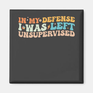 In mijn verdediging werd ik ongecontroleerd gelate magneet