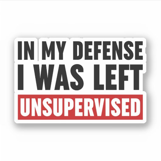 In mijn verdediging werd ik ongecontroleerd gelate sticker (Voorkant)