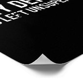 In mijn verdediging werd ik zonder toezicht achter poster (Hoek)