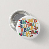 In mijn verjaardag Vegas Era Vakantie Party Travel Ronde Button 3,2 Cm (Voorkant /achterkant)