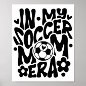 In mijn voetbal mam era grappige mama Moederdag Poster (Voorkant)