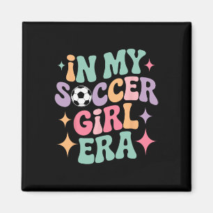 In Mijn Voetbal Meisje Era Groovy T-shirt Voetball Magneet