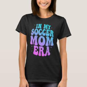 In Mijn Voetbal Moeder Era Groovy Voetbal Mama Foo T-shirt