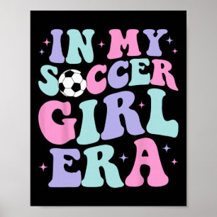 In Mijn Voetbalmeisje Tijdperk Retro Groovy Voetba Poster