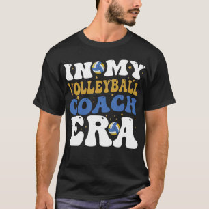 In Mijn Volleybal Coach Tijdperk Volleybal T-Shirt