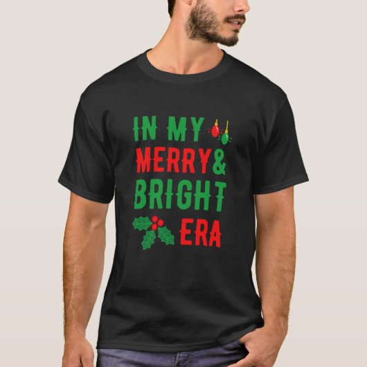 In Mijn Vrolijk en Helder Tijdperk Schattige Kerst T-shirt (Voorkant)