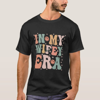 In mijn vrouw-tijdperk in mijn Verloving Era bruid T-shirt