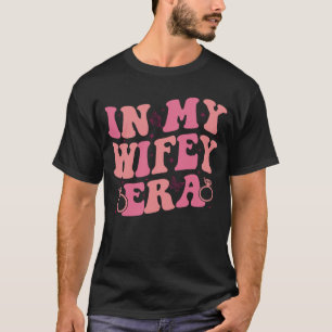 In mijn vrouwelijk tijdperk t-shirt