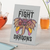 In mijn wereld vecht ik tegen draken reclamebord met voetstuk (Insitu)